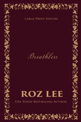 Breathless: Large Print Edition