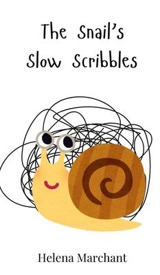 The Snail’s Slow Scribbles