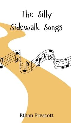 The Silly Sidewalk Songs