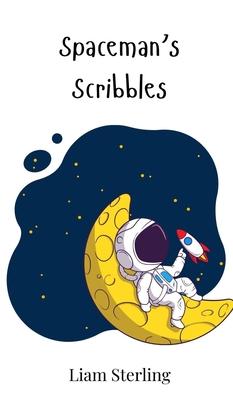 Spaceman’s Scribbles