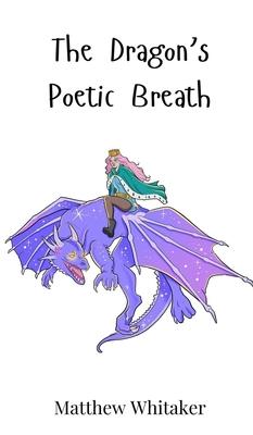 The Dragon’s Poetic Breath