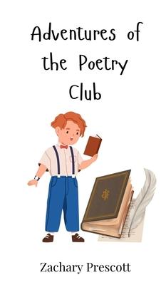 Adventures of the Poetry Club