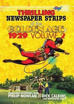 Thrilling Newspaper Strips of the Golden Age, 1929 Volume 2 (Digest): Volume 1