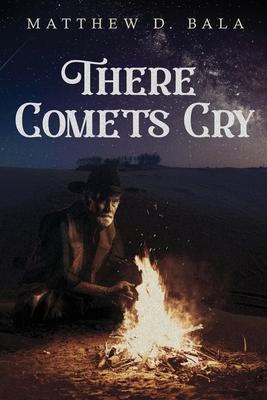 There Comets Cry