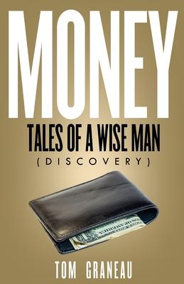 Money Tales of a Wise Man