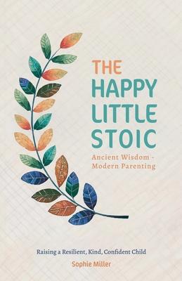 The Happy Little Stoic