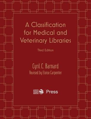 A Classification for Medical and Veterinary Libraries