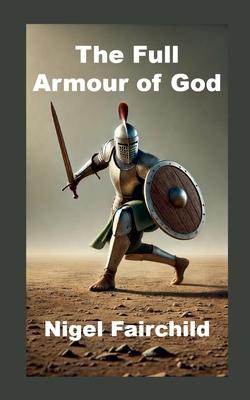 The Full Armour of God