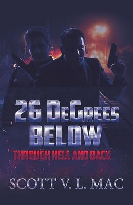 26 Degrees Below: Through Hell and Back