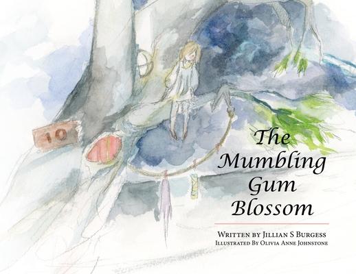 The Mumbling Gum Blossom