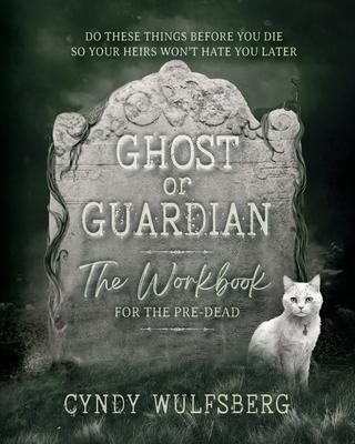 Ghost or Gaurdian Workbook