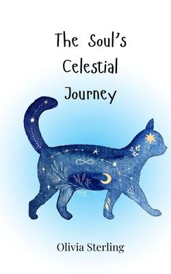 The Soul’s Celestial Journey