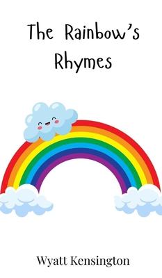 The Rainbow’s Rhymes