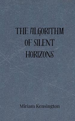 The Algorithm of Silent Horizons