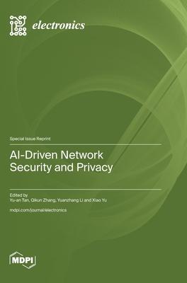 AI-Driven Network Security and Privacy