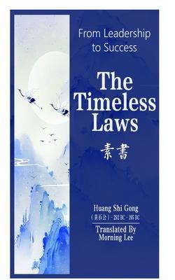 From Leadership to Success: The Timeless Laws