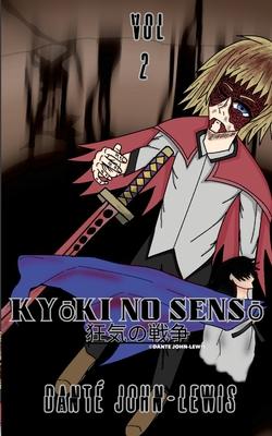 Kyōki no Sensō: Volume Two