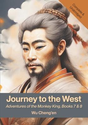 Journey to the West: Adventures of the Monkey King, Books 7 & 8