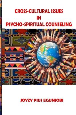 Cross-Cultural Issues in Psycho-Spiritual Counseling