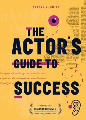 The Actor’s Guide to Success