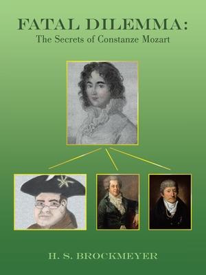 Fatal Dilemma: The Secrets of Constanze Mozart