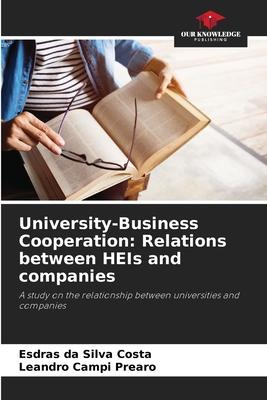 University-Business Cooperation: Relations between HEIs and companies