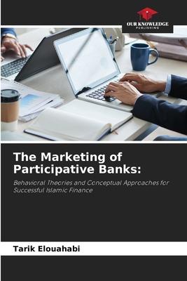 The Marketing of Participative Banks