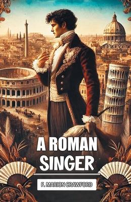 A Roman Singer