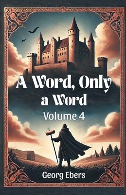 A Word, Only a Word Volume 4