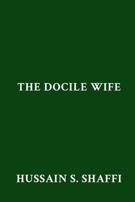 The Docile Wife