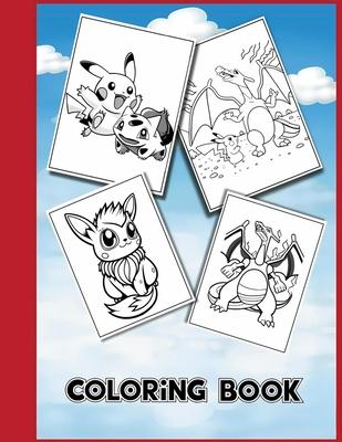 Pokemon Coloring Book: Amazing Fun Coloring Adventures for Kids