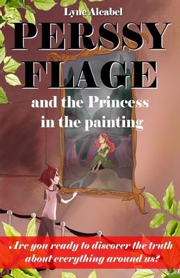 Perssy Flage and the Princess in the Painting