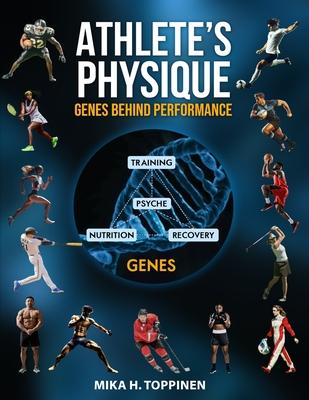 Athlete’s Physique: Genes Behind Performance